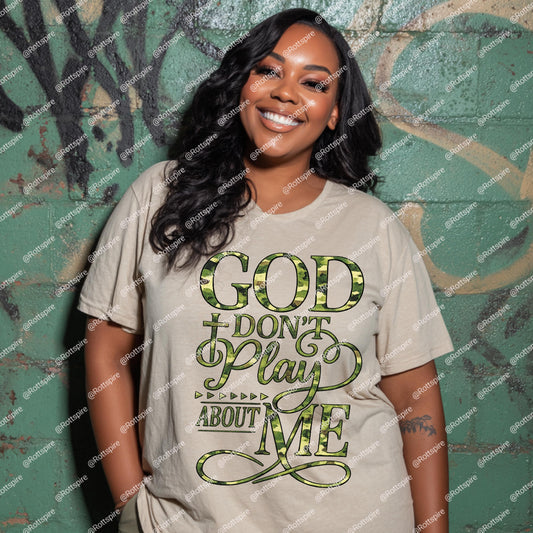 God Don’t Play About Me PNG, Christian Faith Quote PNG, Camouflage Jesus Shirt Design, Religious Graphic PNG, Instant Digital Download
